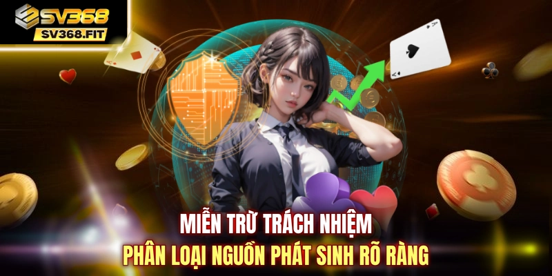 Miễn trừ trách nhiệm phân loại nguồn phát sinh rõ ràng